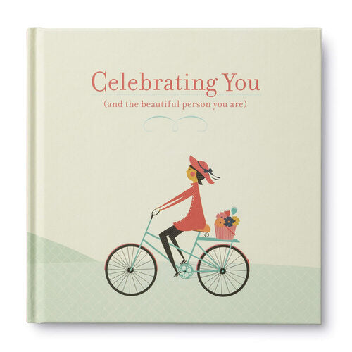 Celebrating You (and the beautiful person you are)