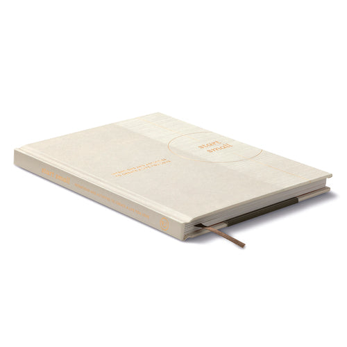 Start Small - A guided journal