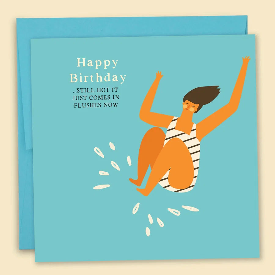 Still Hot It Just Comes In Flushes Now Card - by Papernest