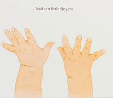 Ten Little Fingers & Ten Little Toes by Mem Fox